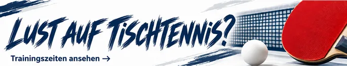 Lust auf Tischtennis? Trainingszeiten ansehen